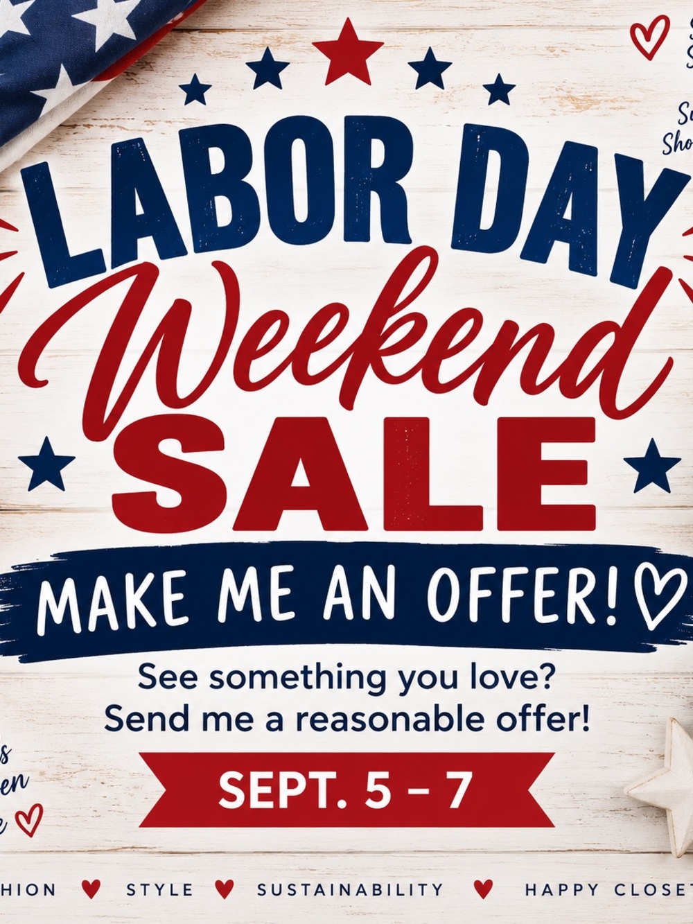 🇺🇸 LABOR DAY WEEKEND SALE — SEND ME AN OFFER!